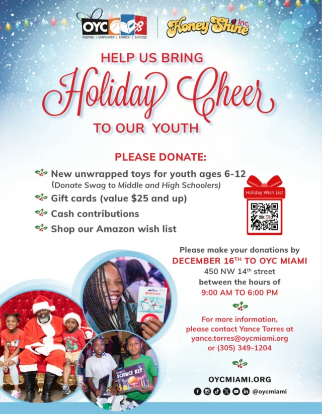 Help us make the season brighter at OYC Miami 🎁🎄

Our Annual Holiday Party is right around the corner—and we’re collecting gifts to bring joy to our incredible students. From toys to teen must-haves, every donation makes a difference.

Scan the QR code on the flyer or tap the link in our bio to shop our Amazon Holiday Wish List.

Let’s fill hearts and holiday bags with love this season. 💙

#OYCmiami #OYCMiamiImpact