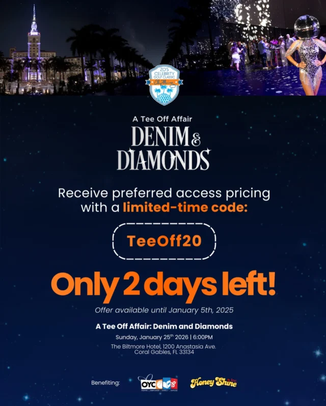Two Days Left to Tee Off to Savings! ⛳✨
Enjoy 20% OFF your Zo’s Celebrity Tee Off Affair: Denim and Diamonds ticket with code TEEOFF20 !

Don’t miss your chance to support the programs and mission of OYC and Honey Shine while securing your seat at this unforgettable evening, part of Zo’s Celebrity Golf Classic.
Join us Saturday, January 25th at the beautiful Biltmore Hotel. Purchase today, before time is almost up.

#LinkinBio