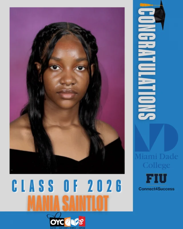 The Class of 2026 has completed their high school journey and is stepping boldly into a future filled with purpose, leadership, and endless possibilities. 🎓

Today, we celebrate Mania Saintlot and all that she has accomplished throughout her academic journey.

Graduation is more than a milestone. It is a reflection of hard work, perseverance, growth, and the courage to keep moving forward even when the path is not always easy.

As Mania prepares for her next chapter, we are proud of the young woman she has become and excited for all that lies ahead. The future is bright, and this is only the beginning. 💙

#OYCMiami #ClassOf2026 #FutureLeader #OYCGraduates