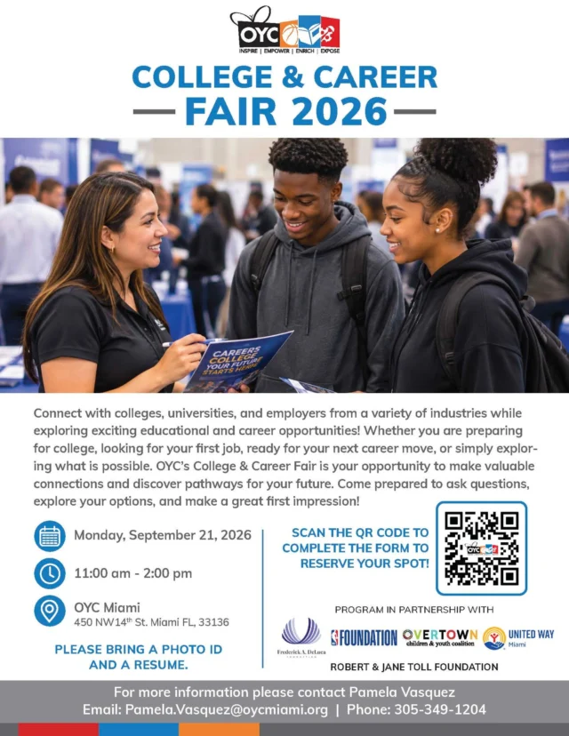 🎓💼 Looking for a job? Exploring a new career? Your next opportunity starts here!

The OYC College & Career Fair 2026 is your chance to connect directly with employers, explore job opportunities, discover career pathways, and meet colleges and universities that can help you take your next step.

Whether you are entering the workforce, ready for a career change, or considering continuing your education, come prepared to make connections that could open new doors!

📅 Monday, September 21, 2026

⏰ 11:00 AM to 2:00 PM

📍 OYC Miami | 450 NW 14th Street, Miami

📄 Bring your résumé and photo ID.

Do not miss your opportunity! Visit the link in our bio to register and reserve your spot today!

🤝 Interested in hosting a table? We welcome employers, colleges, universities, and community organizations! Contact Pamela Vasquez at Pamela.Vasquez@oycmiami.org or 305-349-1204 to learn more about participating.

#OYCMiami #CollegeAndCareerFair #JobOpportunities #CareerReadiness #CareerDevelopment #MiamiJobs
